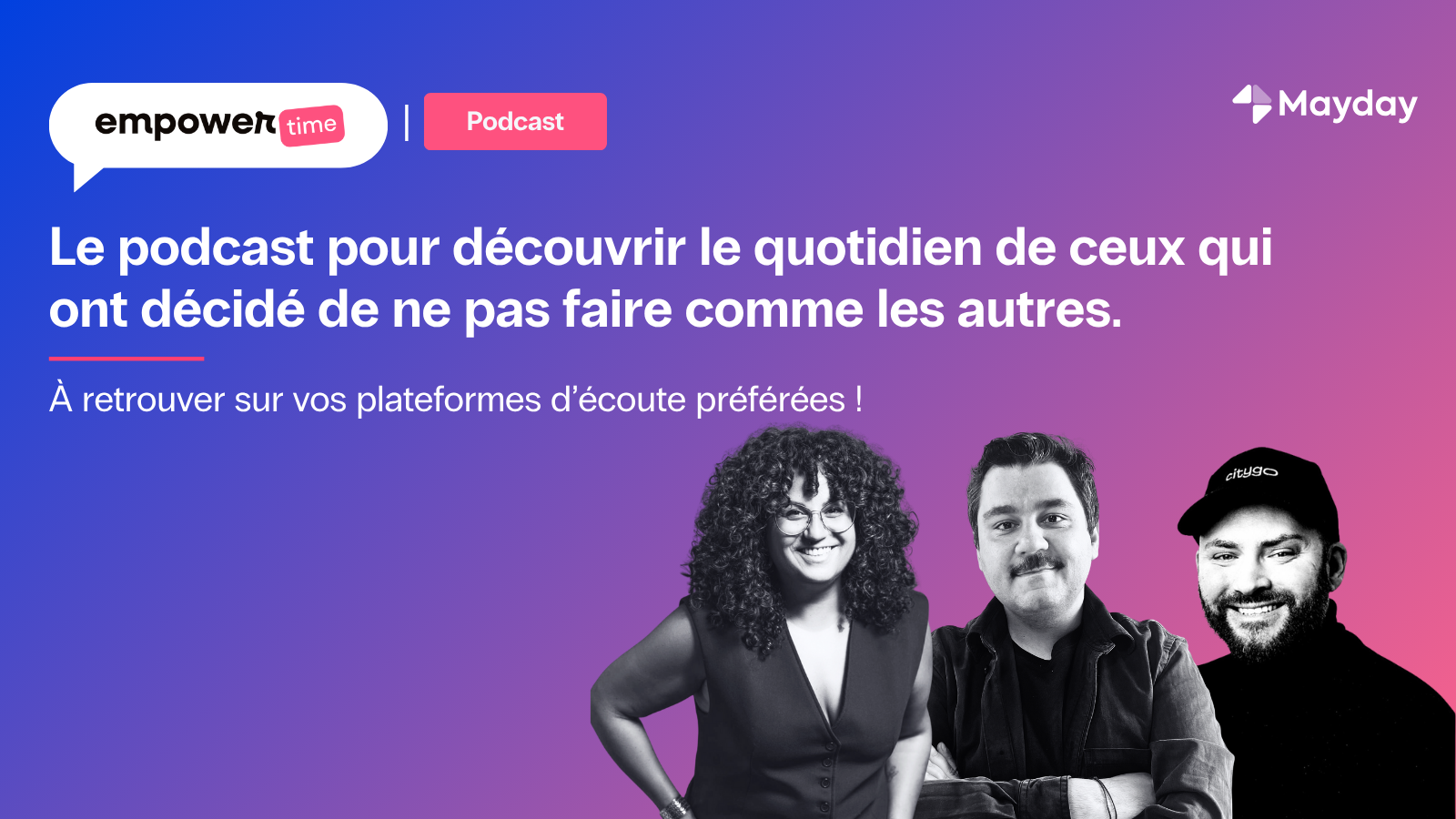 Empower Time by Mayday : découvrez le podcast
