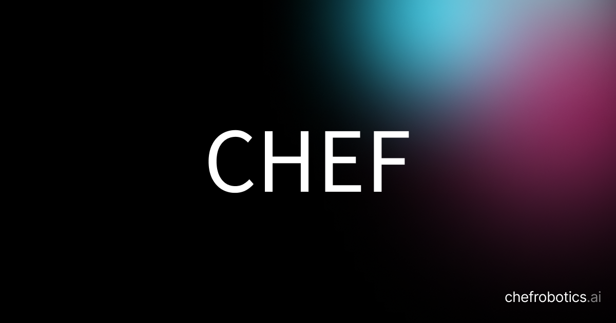 Chef Robotics