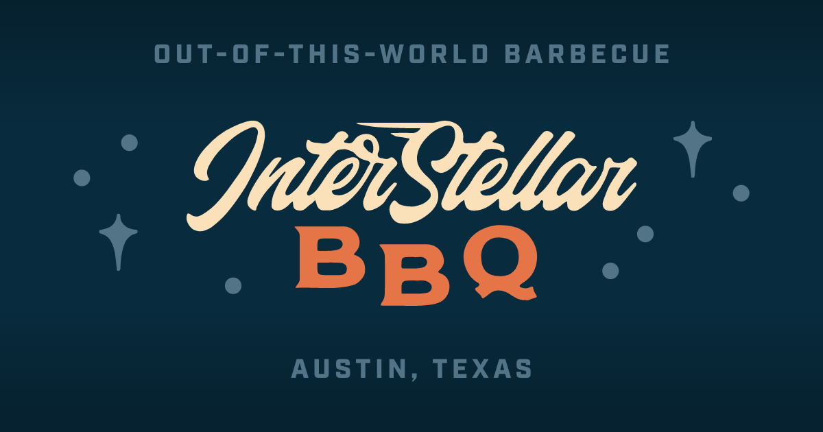 InterStellar BBQ | Austin, Texas