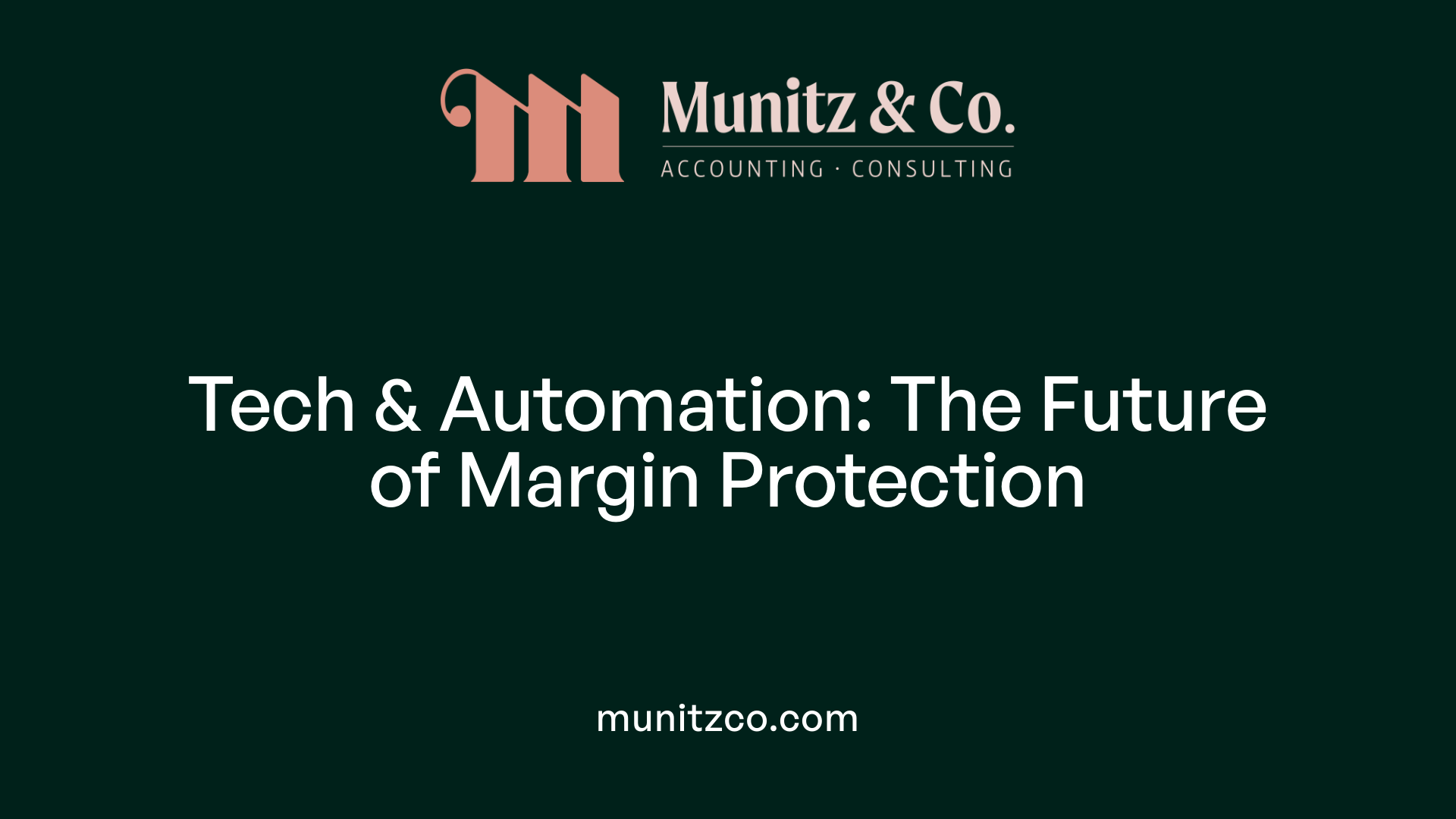 Tech & Automation: The Future of Margin Protection