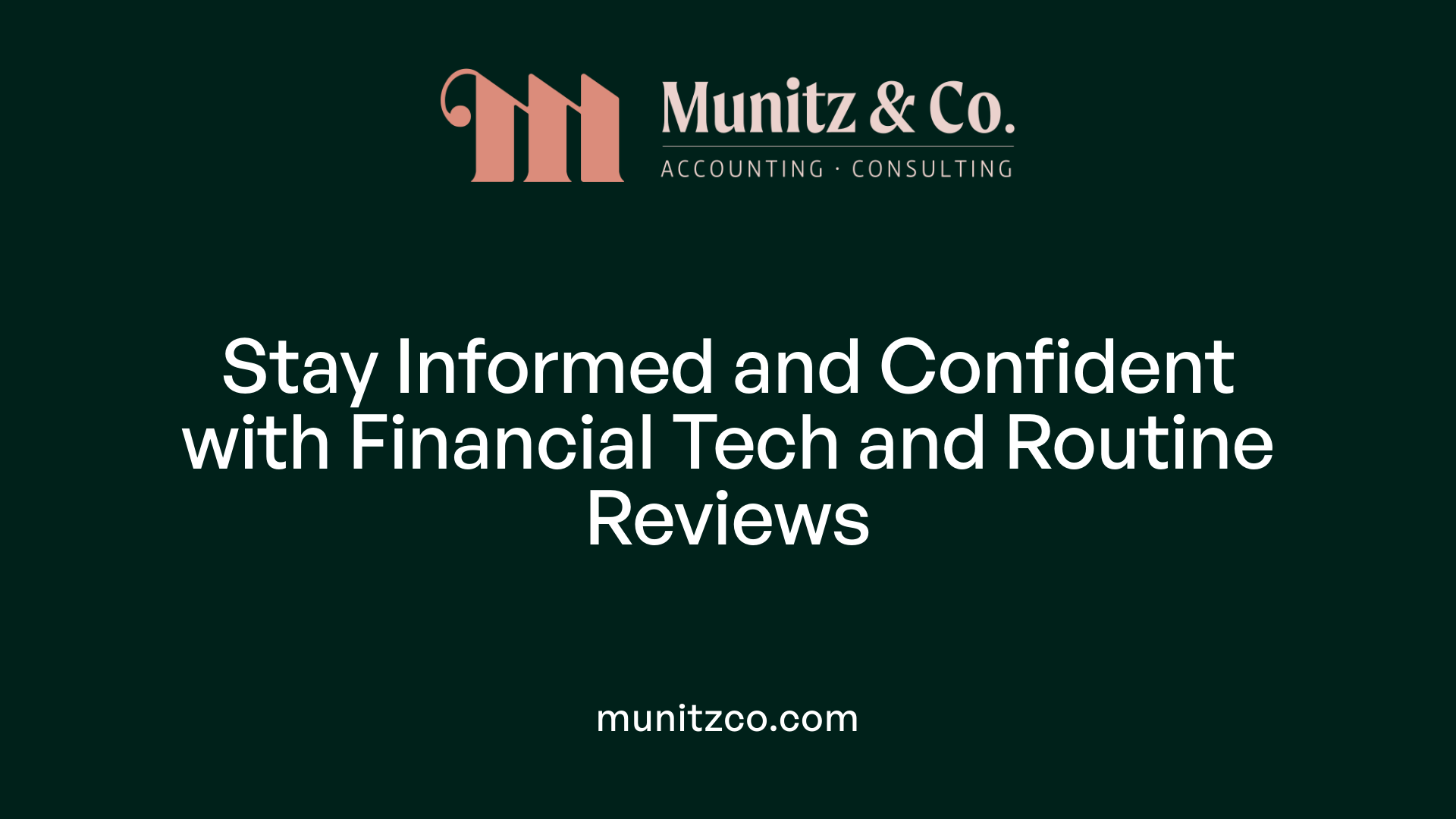Stay Informed and Confident with Financial Tech and Routine Reviews