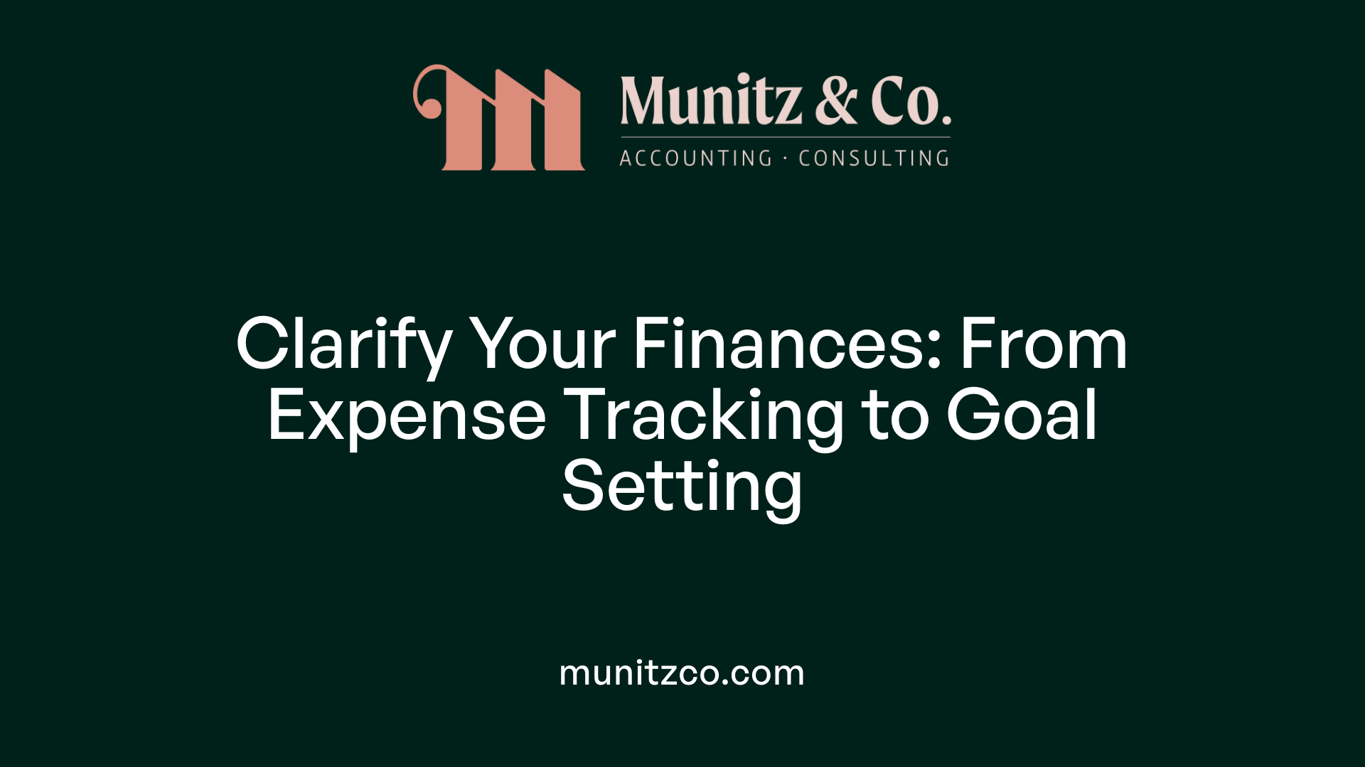 Clarify Your Finances: From Expense Tracking to Goal Setting