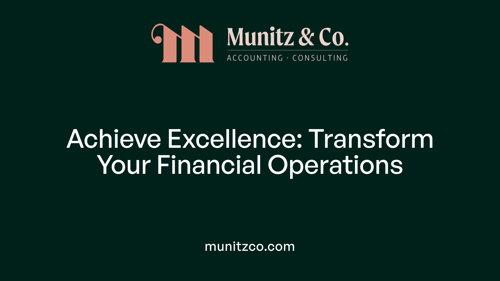 Achieve Excellence: Transform Your Financial Operations