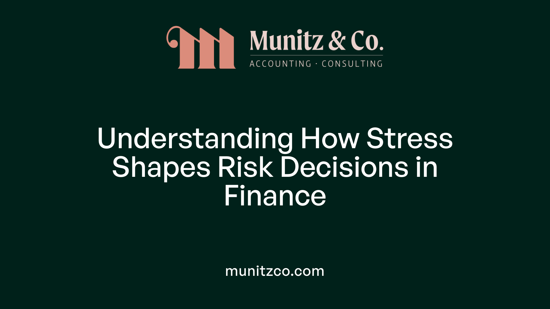 Understanding How Stress Shapes Risk Decisions in Finance