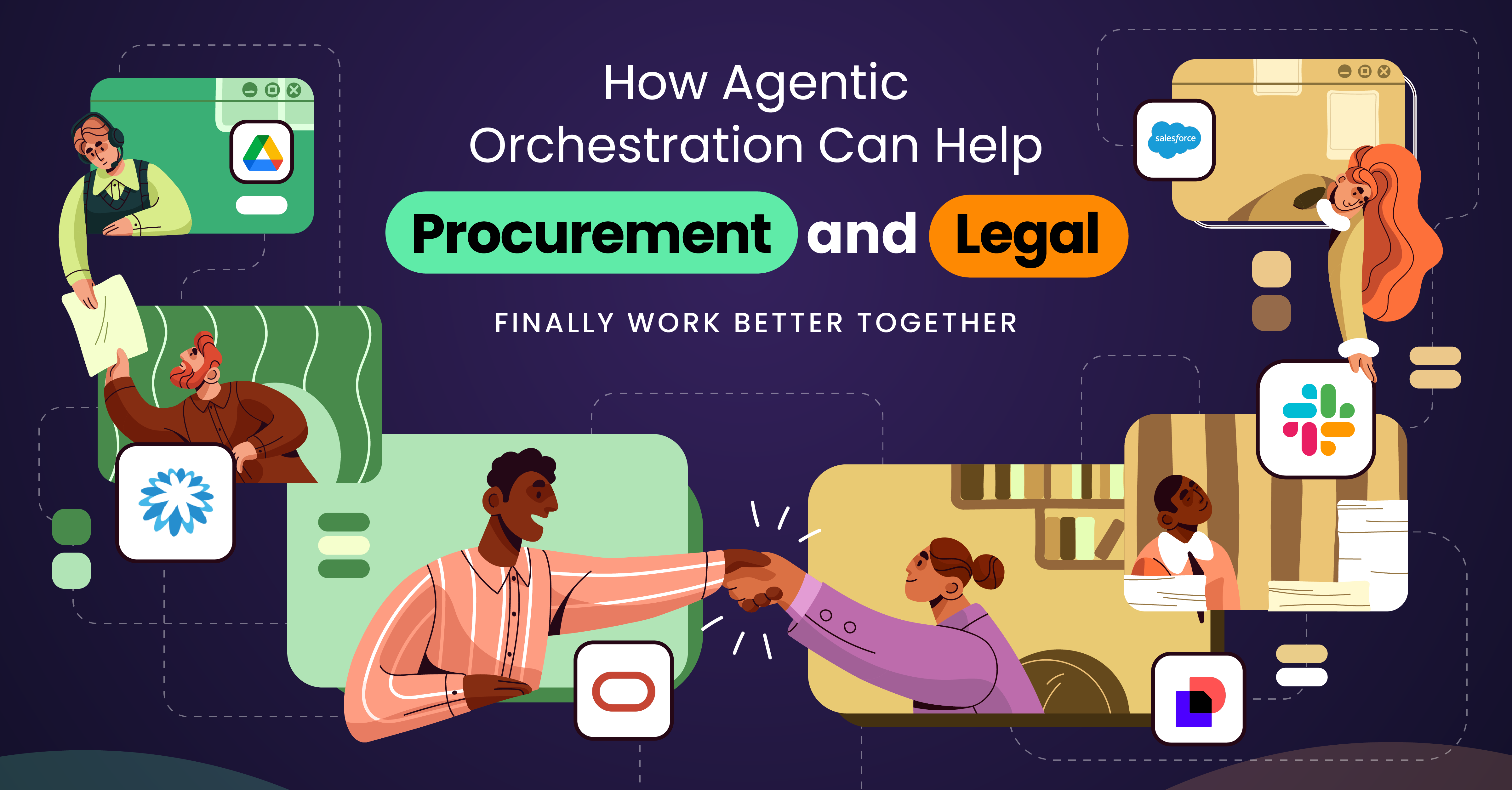 How Agentic Orchestration Can Help Procurement and Legal Finally Work Better Together 