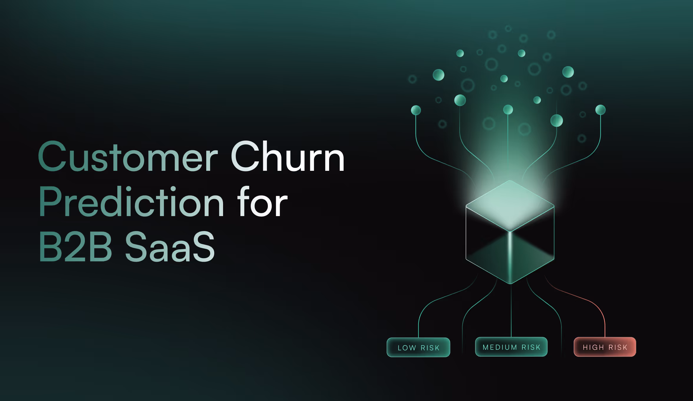 Customer Churn Prediction for B2B SaaS: Everything You Need to Know in 2026