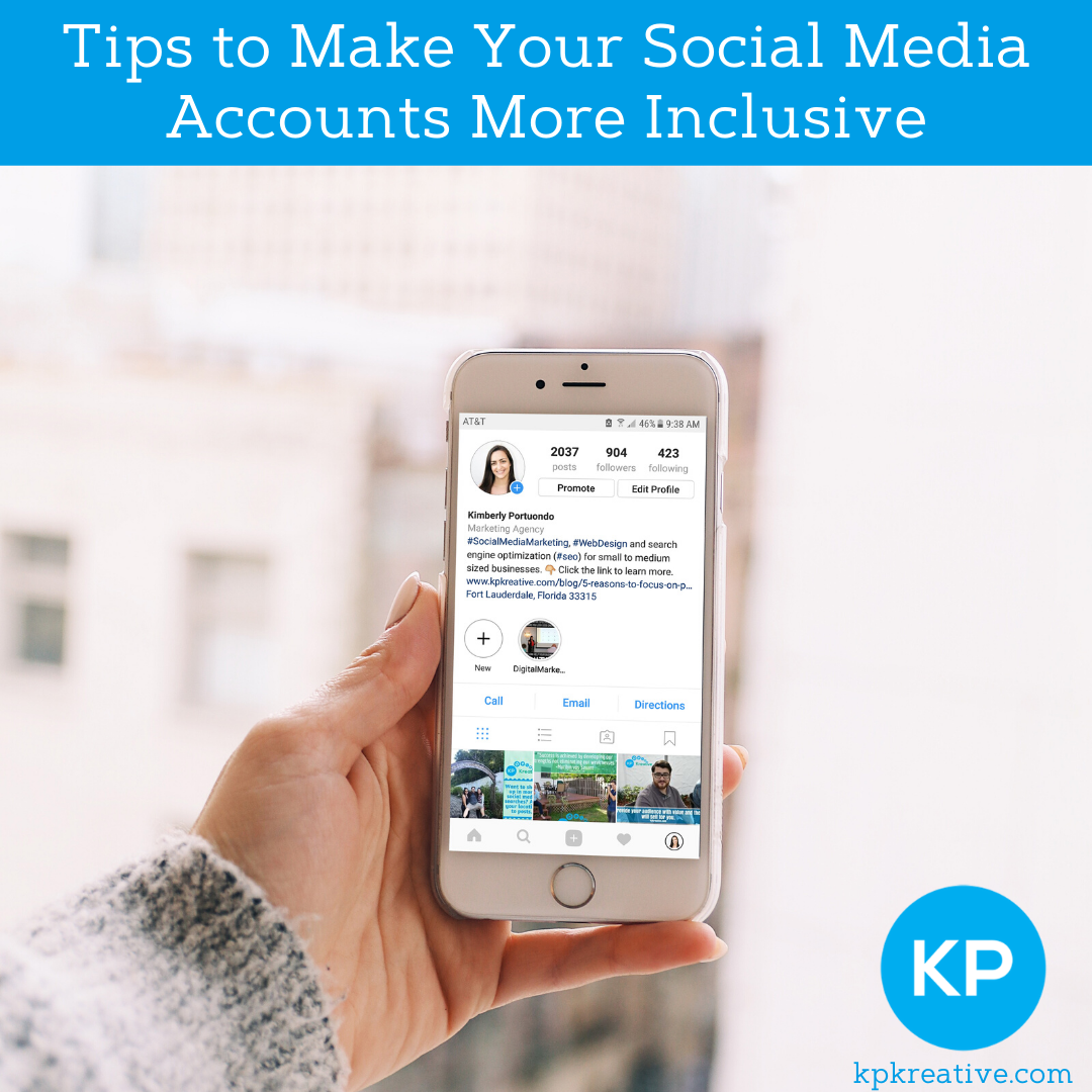 Tips to Make Your Social Media Accounts More Inclusive