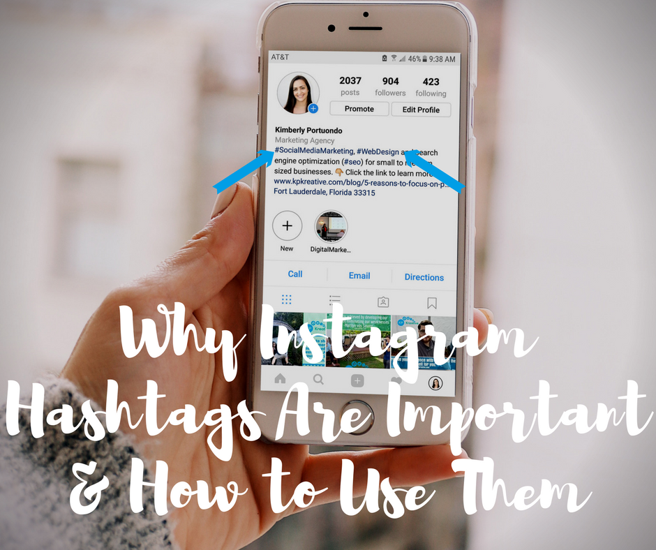 Why Instagram Hashtags Are Important & How to Use Them