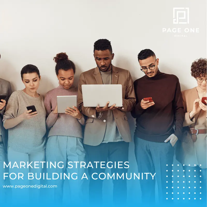 Marketing Strategies for Building a Community