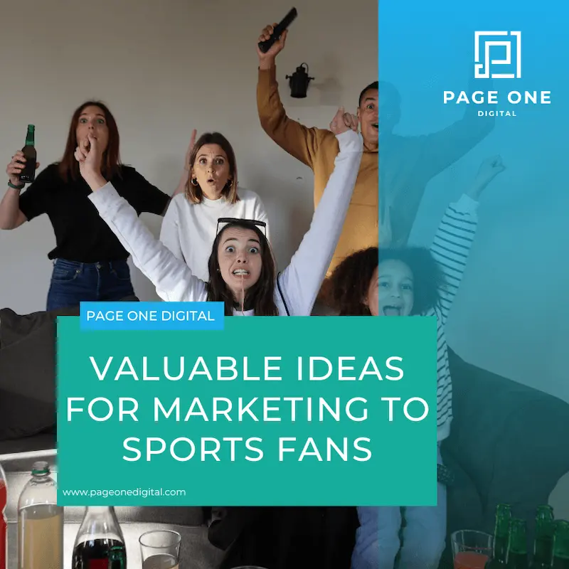 Valuable Ideas for Marketing to Sports Fans