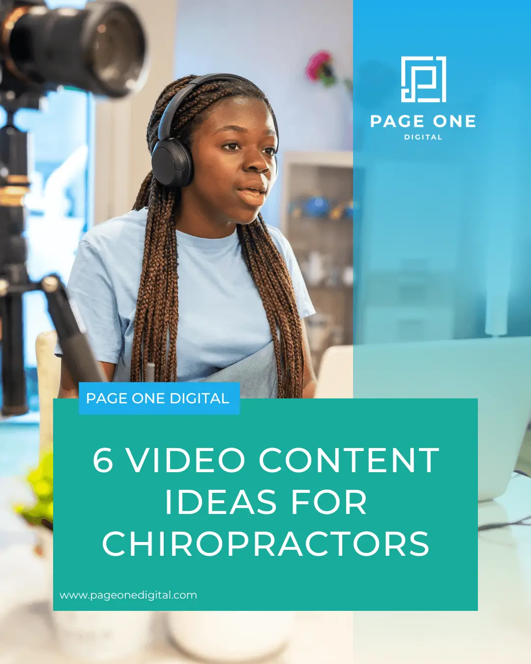 6 Video Content Ideas for Chiropractors
