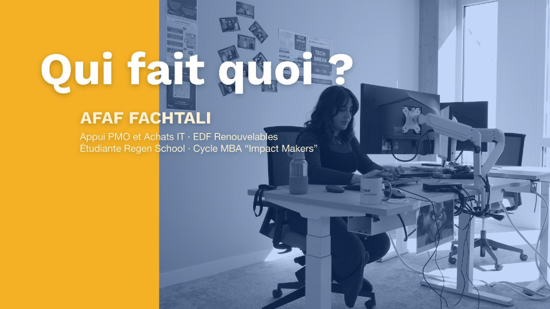 L’interview d’Afaf - Appui PMO et Achats IT chez EDF Renouvelables