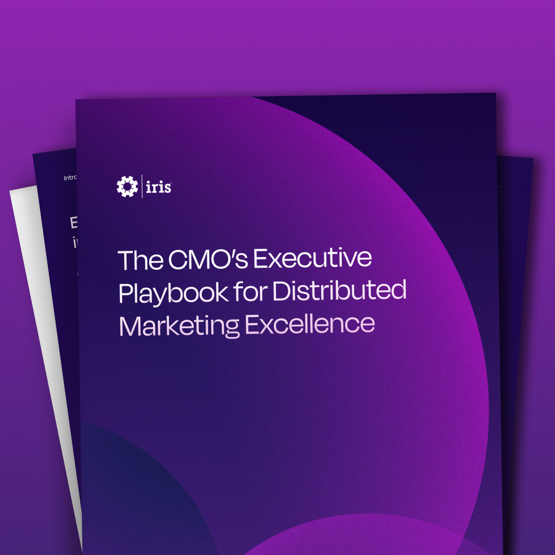 The CMO’s Executive Playbook for Distributed Marketing Excellence