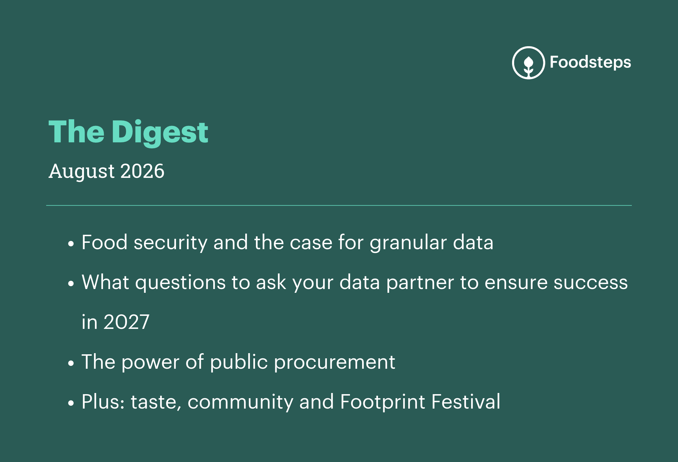 The Foodsteps Monthly Digest - August Edition