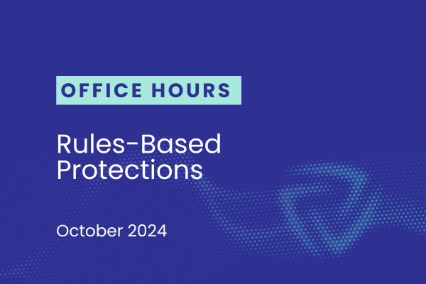 rules-based protections