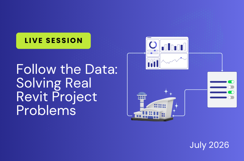 Follow the Data: Solving Real Revit Project Problems
