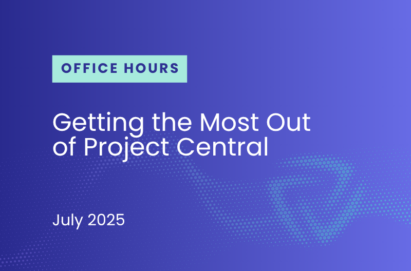 Getting the Most Out of Project Central