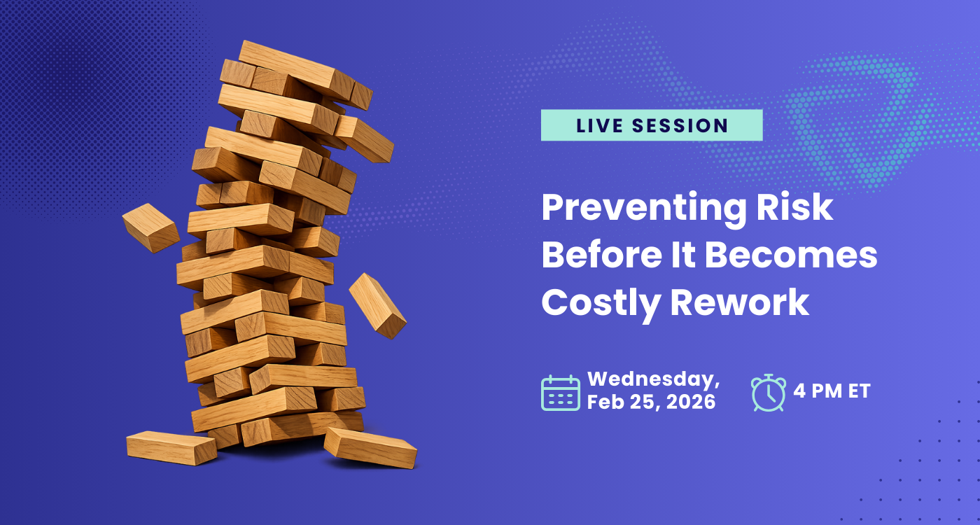 Preventing Risk Before It Becomes Costly Rework