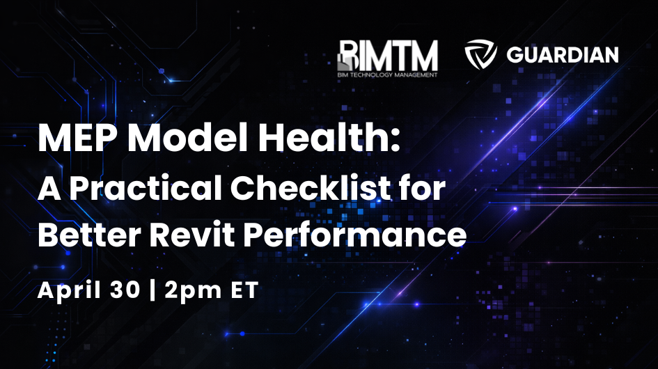 MEP Model Health: A Practical Checklist for Better Revit Project Performance