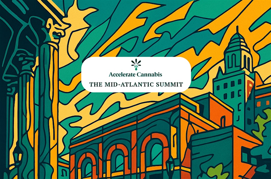 Accelerate Cannabis: The Mid-Atlantic Summit