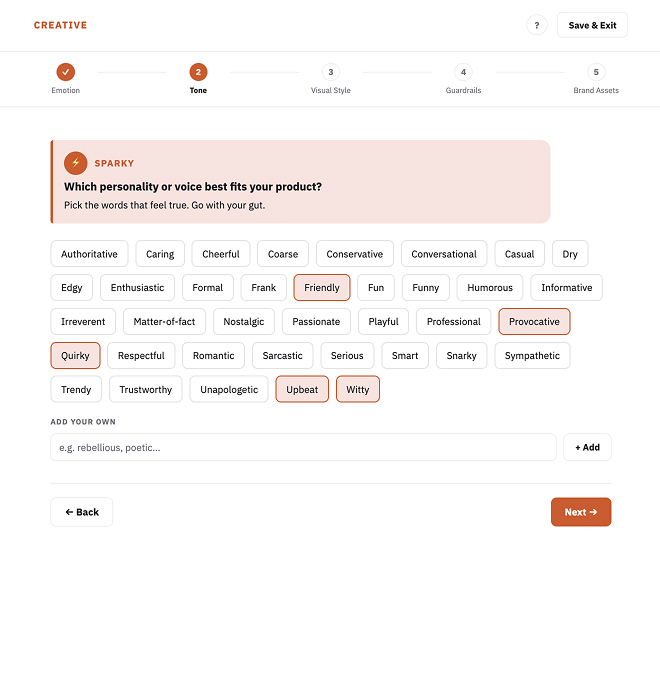 User interface for selecting a product personality or voice tone labeled Sparky with instruction: Which personality or voice best fits your product? Pick words that feel true. Words like Authoritative, Caring, Cheerful, Coarse, Conservative, Conversational, Casual, Dry, Edgy, Enthusiastic, Formal, Frank, Friendly, Fun, Funny, Humorous, Informative, Irreverent, Matter-of-fact, Nostalgic, Passionate, Playful, Professional, Provocative, Quirky, Respectful, Romantic, Sarcastic, Serious, Smart, Snarky, Sympathetic, Trendy, Trustworthy, Unapologetic, Upbeat, and Witty are displayed in boxes. Friendly, Provocative, Quirky, Upbeat, and Witty are highlighted. There is an input box to add own words and buttons labeled Back and Next.