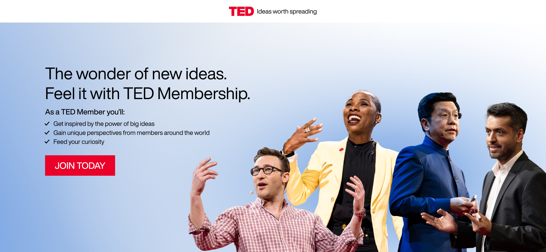 TED Membership promotional banner with four diverse speakers expressing ideas on a light blue gradient background, next to text inviting viewers to join and outlining benefits like inspiration, unique perspectives, and curiosity support.