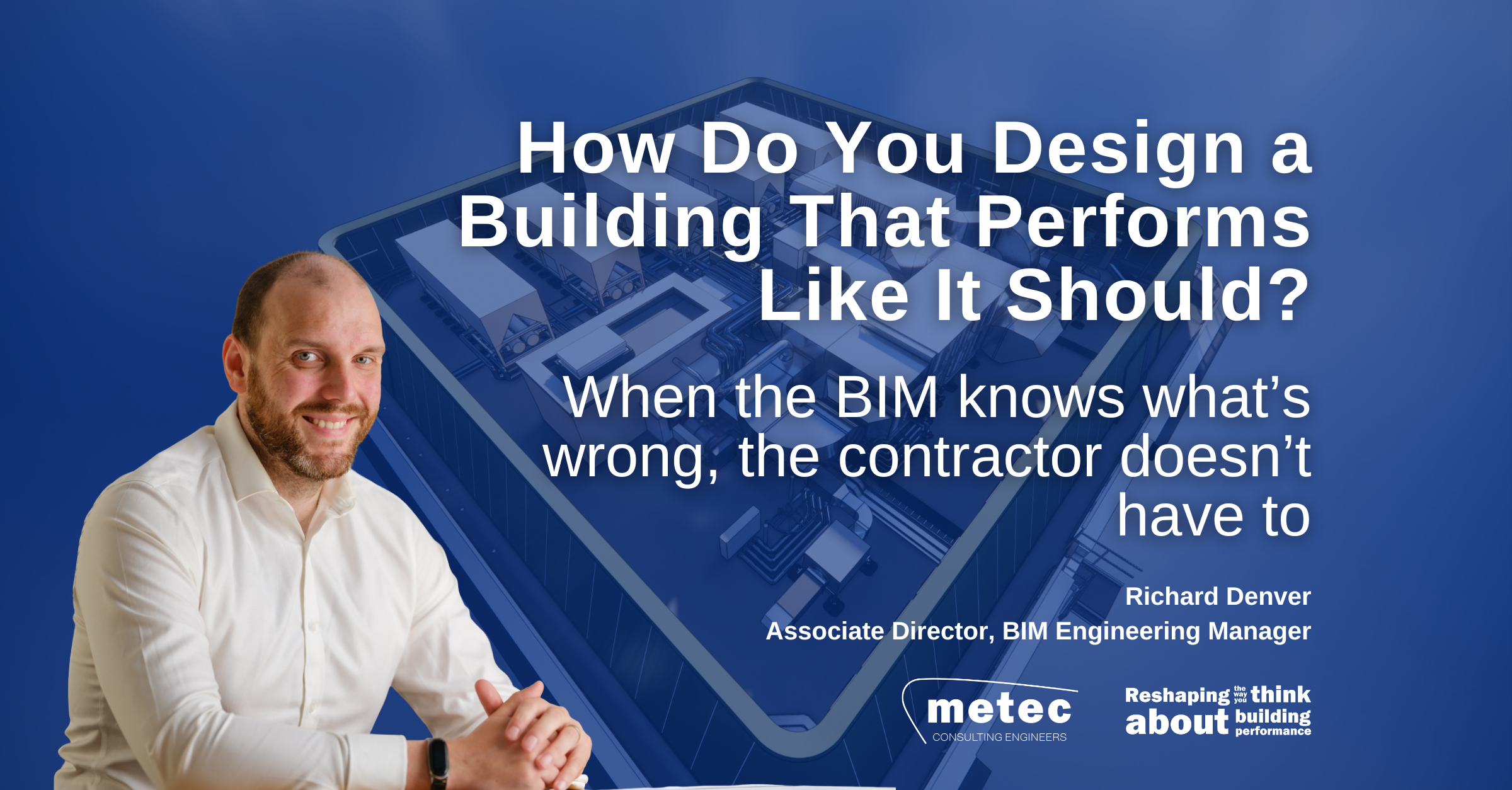 How Do You Design a Building That Performs Like It Should?