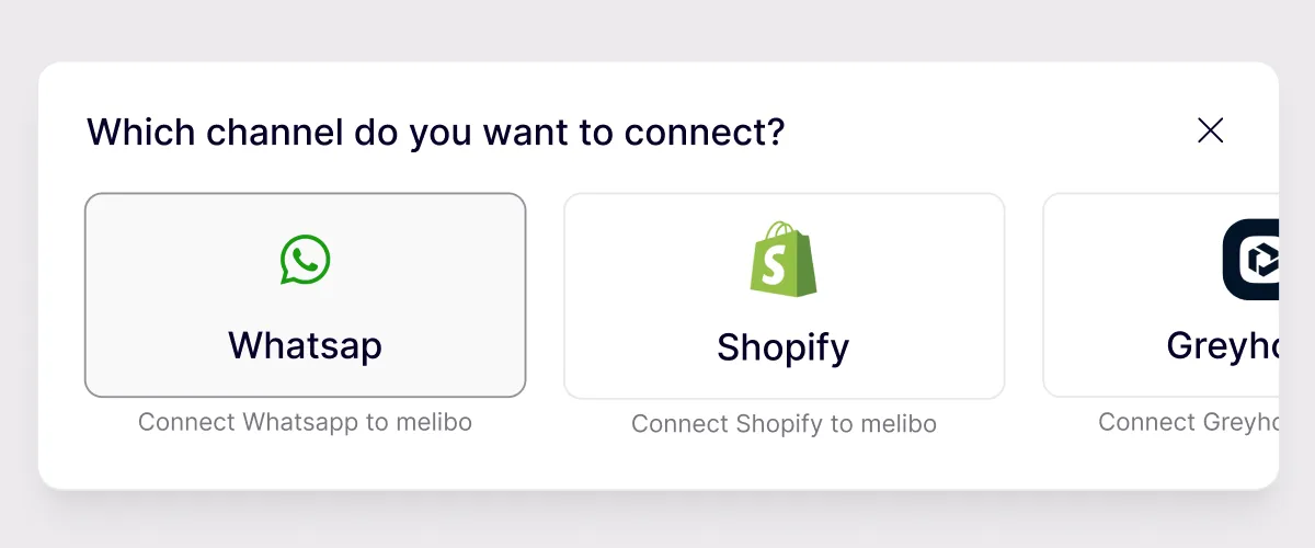 Interface asking which channel to connect with options for WhatsApp, Shopify, and Greyhound.