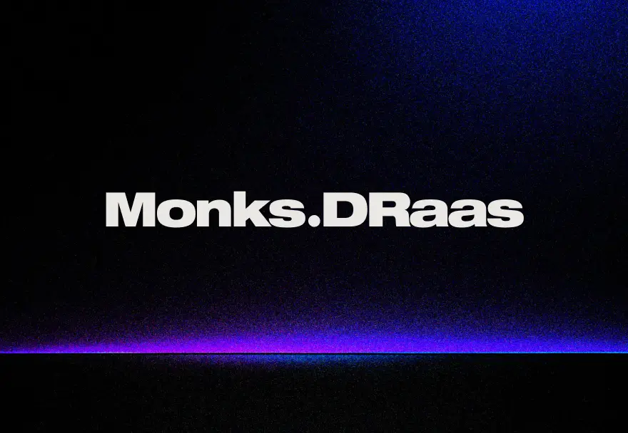 Monks Disaster Recovery as a Service
