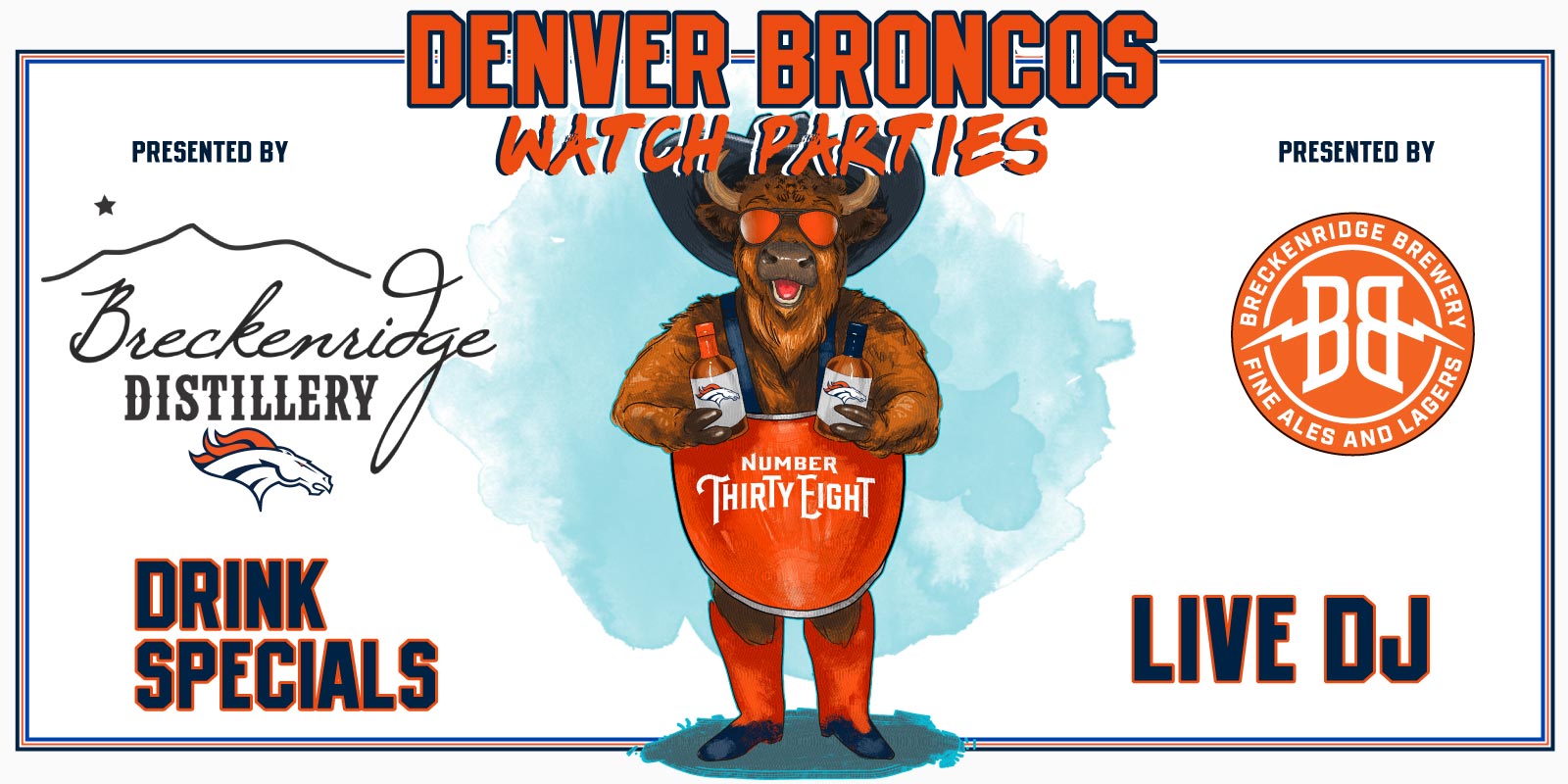 Number 38 is your home for Denver Broncos Watch Parties