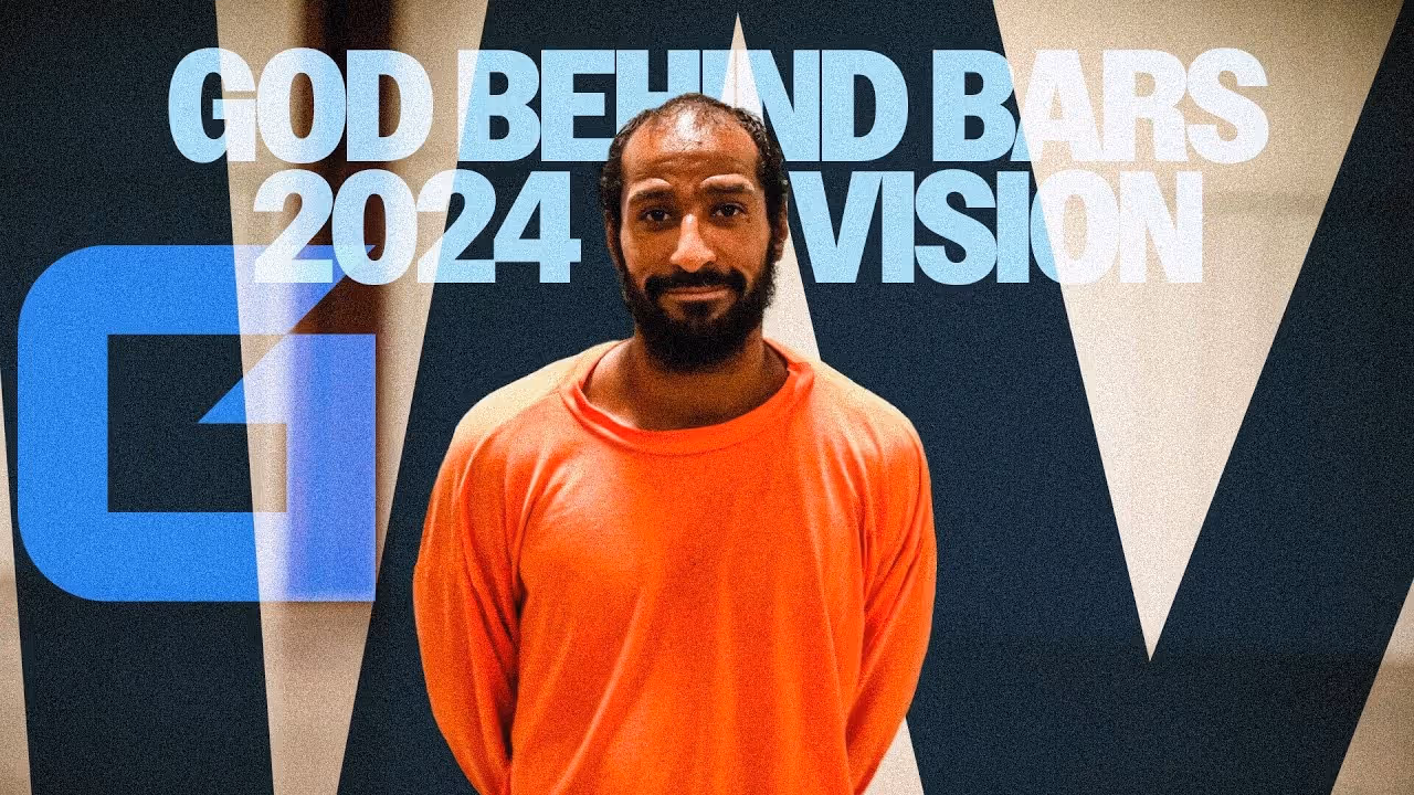 2024 VISION - God Behind Bars