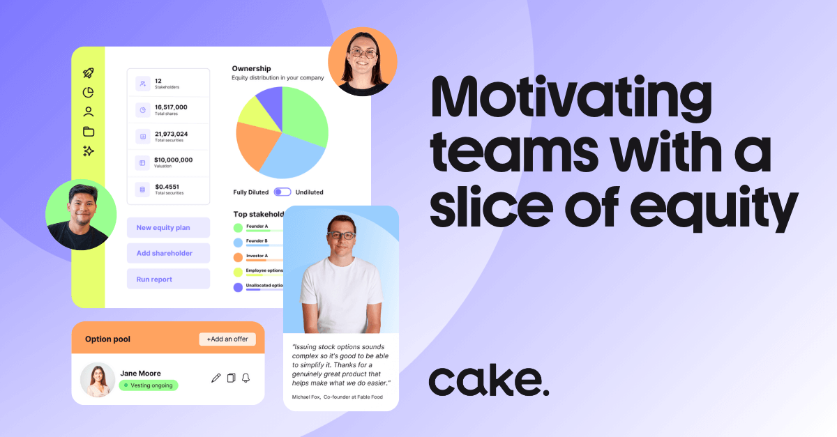 Cake Equity | Cap Table and Equity Management Software for Startups