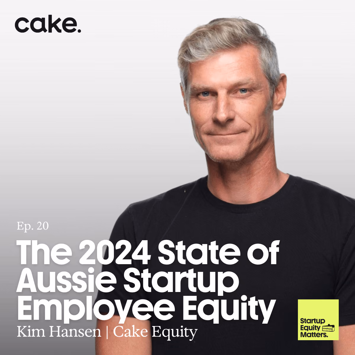 The 2024 State of Aussie Startup Employee Equity with Kim Hansen