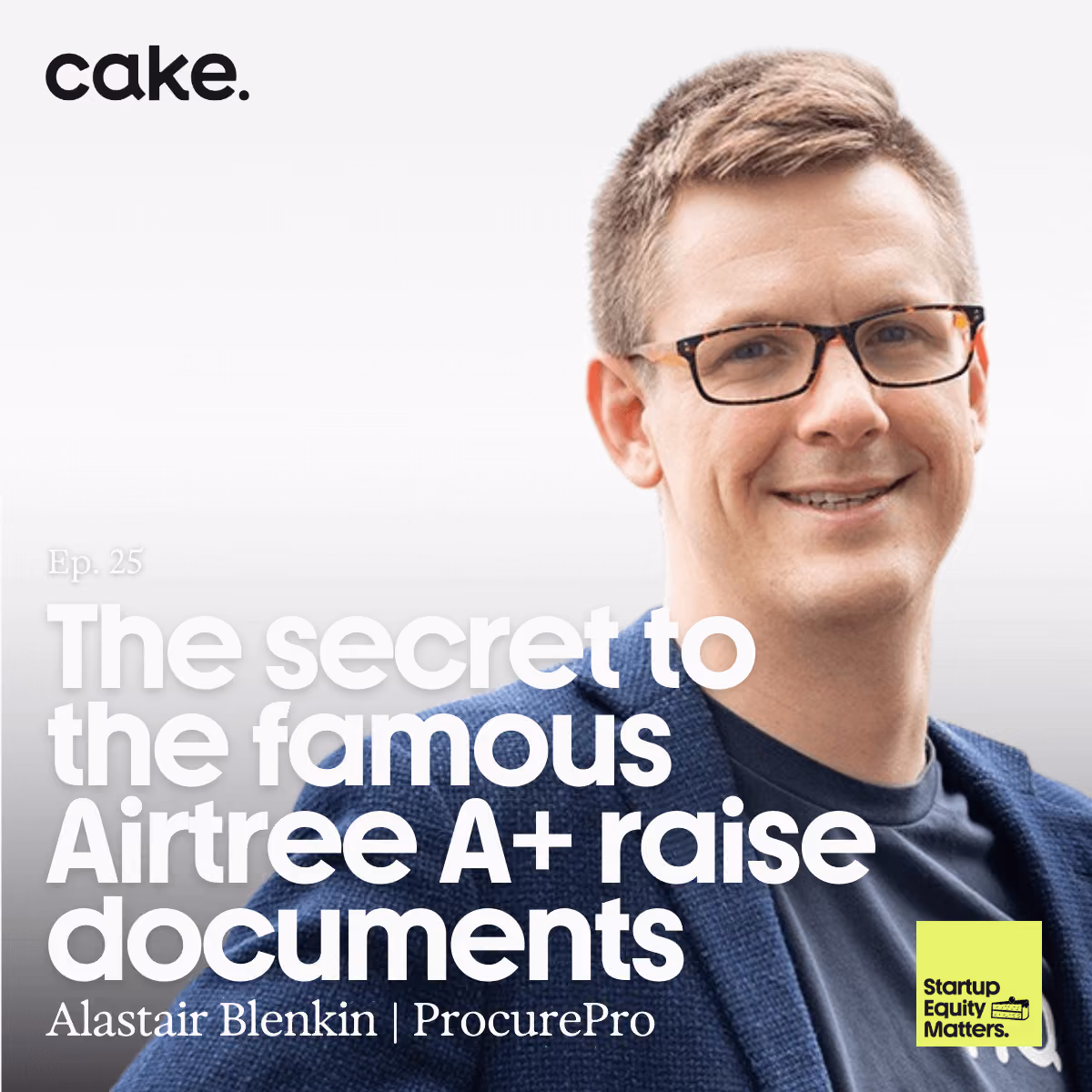 Secrets to the Famous Airtree A+ Raise Documents with Alastair Blenkin