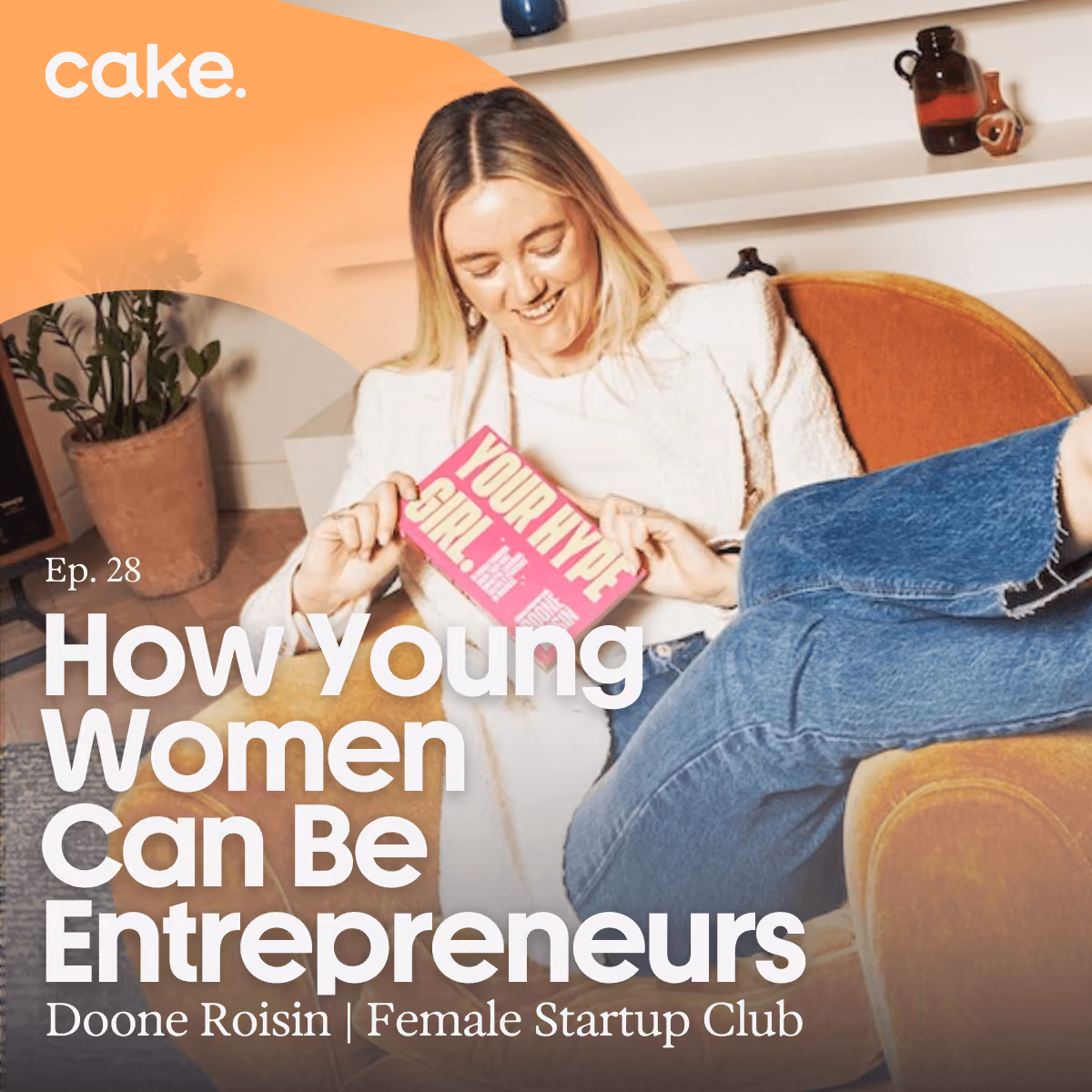 How Young Women Can Be Entrepreneurs with Doone Roisin