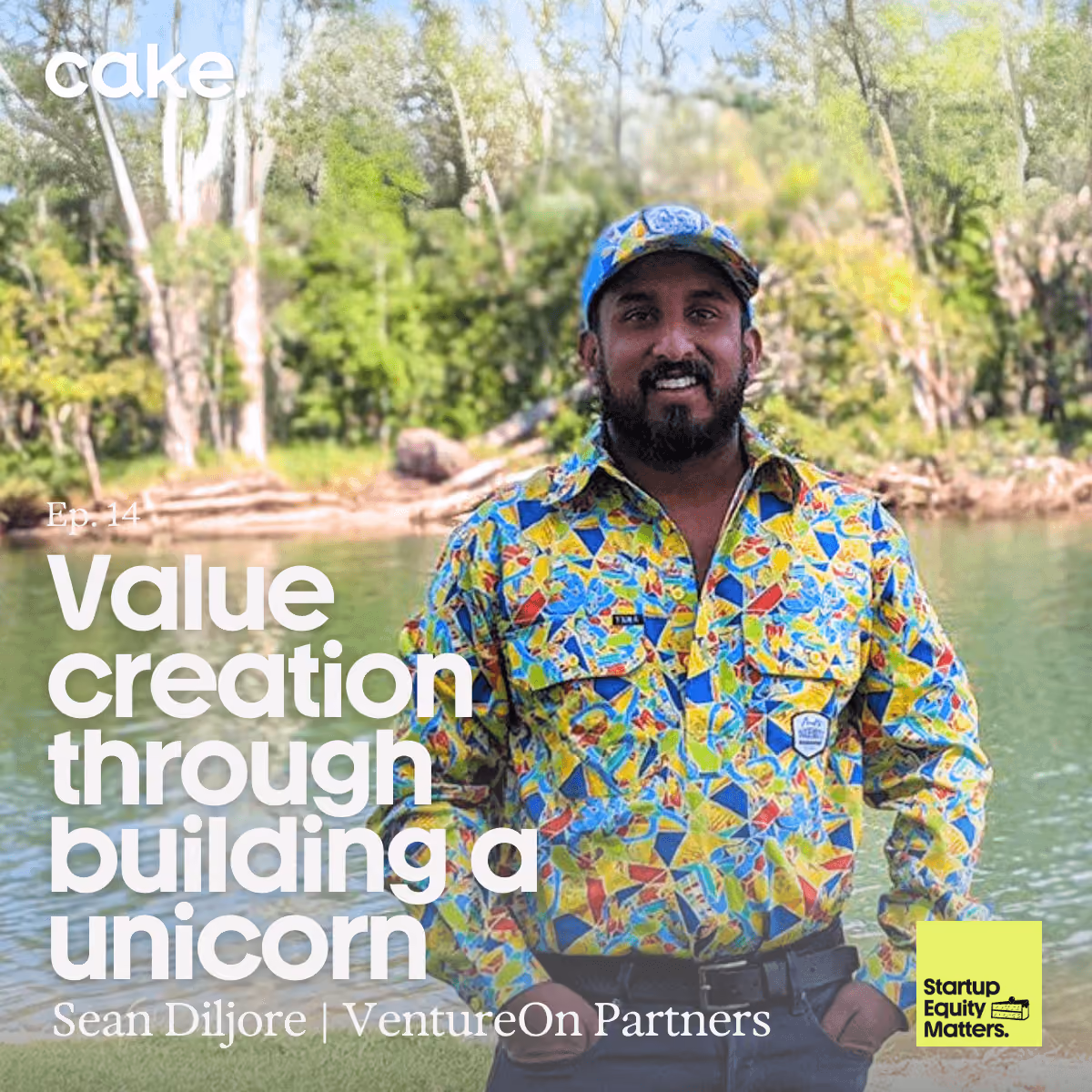Value creation through building a unicorn with Sean Diljore