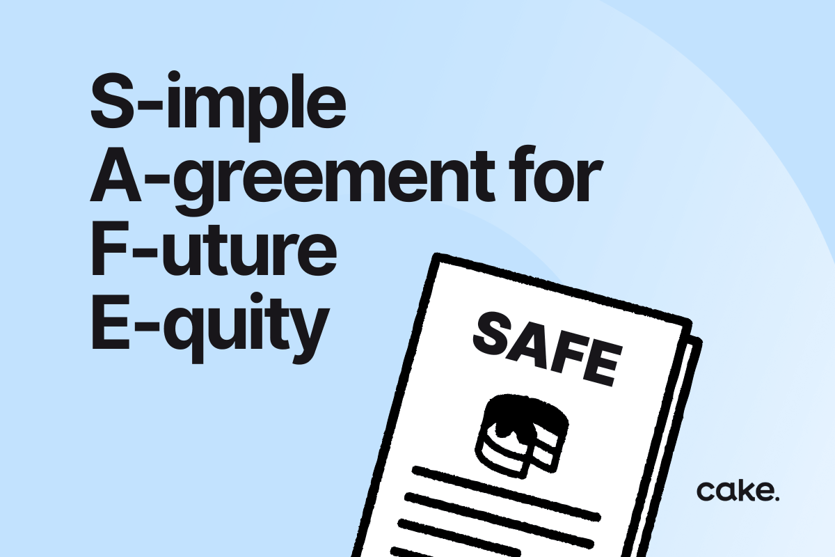 Simple Agreement for Future Equity or SAFE Notes