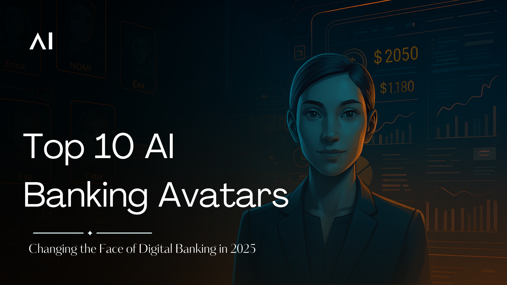 Top 10 AI Banking Avatars Changing the Face of Digital Banking in 2025