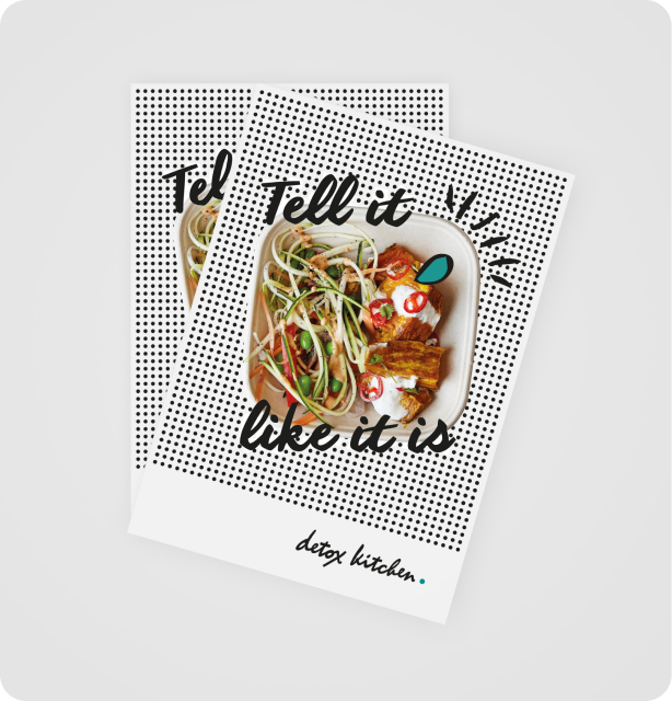 Two feedback flyers for Detox Kitchen. The flyer reads "Tell it like it is" and behind the text is a sweet potato salad.