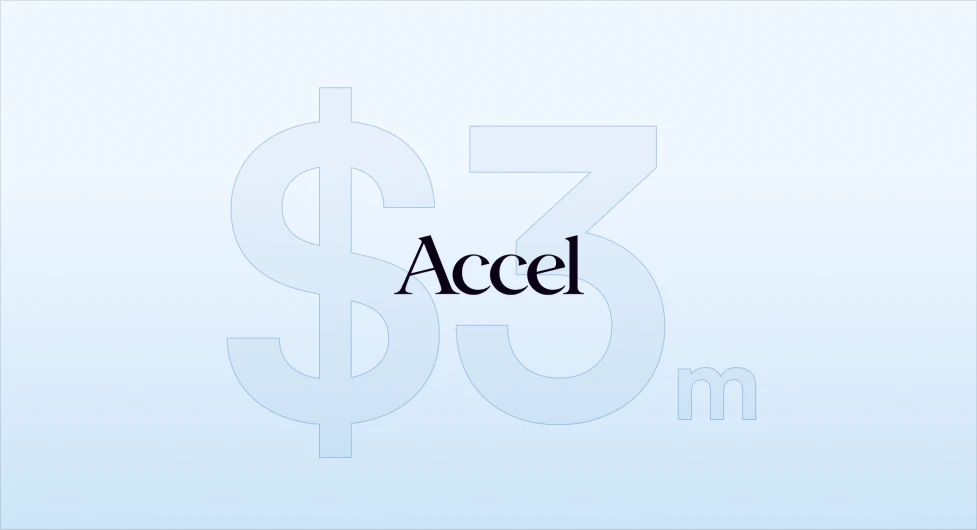 Our $3M Seed Round led by Accel Partners and the Path Ahead