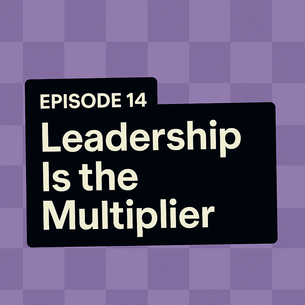 Leadership Is the Multiplier: Why DSOs and Tech Startups Can’t Scale Without It