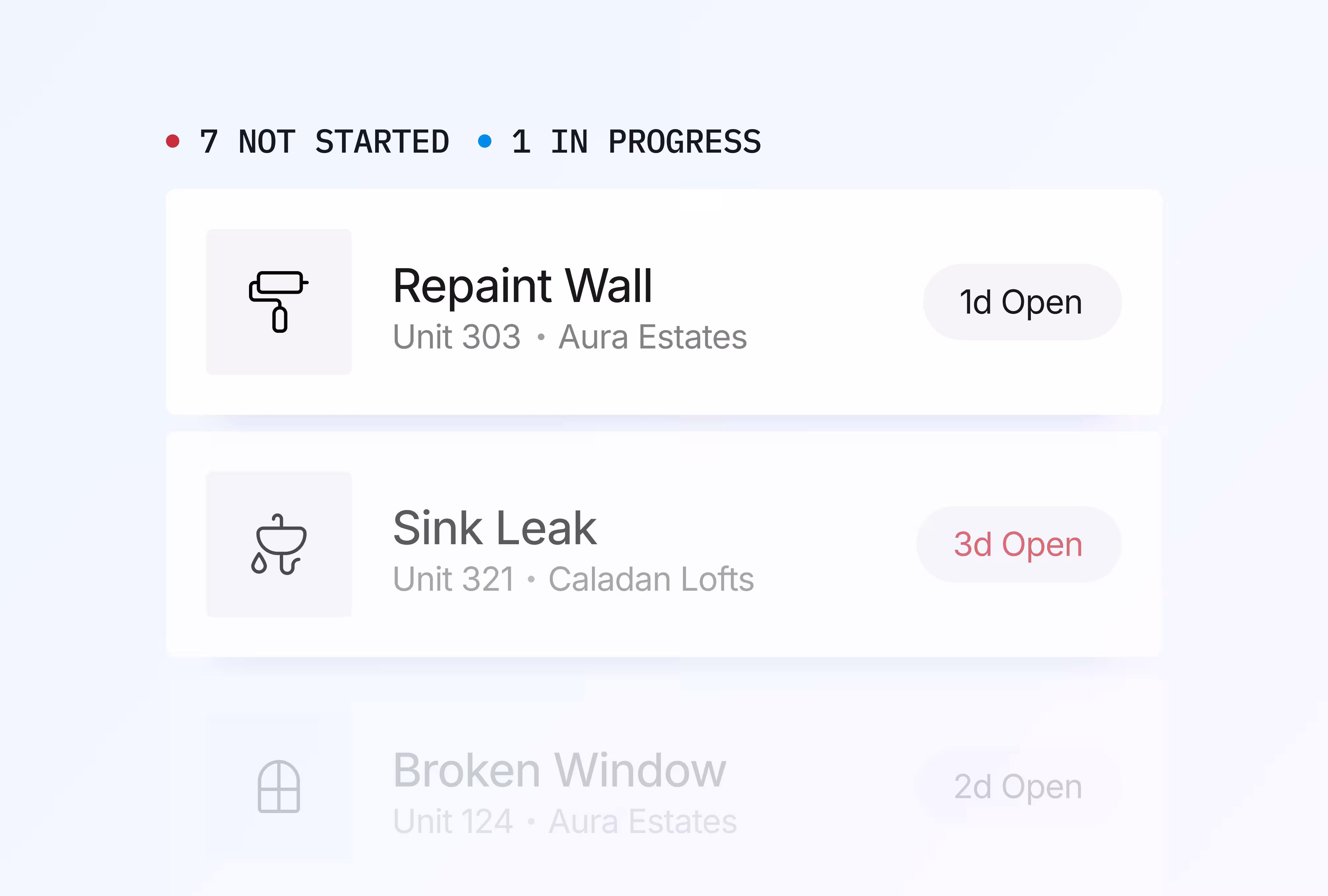 Maintenance task list showing 7 not started and 1 in progress items, including Repaint Wall for Unit 303 at Aura Estates open for 1 day, and Sink Leak for Unit 321 at Caladan Lofts open for 3 days.