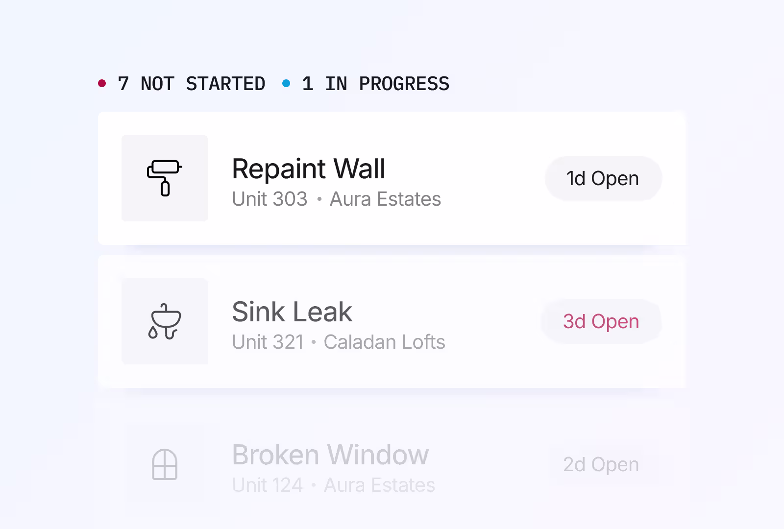 Maintenance task list showing 7 not started and 1 in progress items, including Repaint Wall for Unit 303 at Aura Estates open for 1 day, and Sink Leak for Unit 321 at Caladan Lofts open for 3 days.