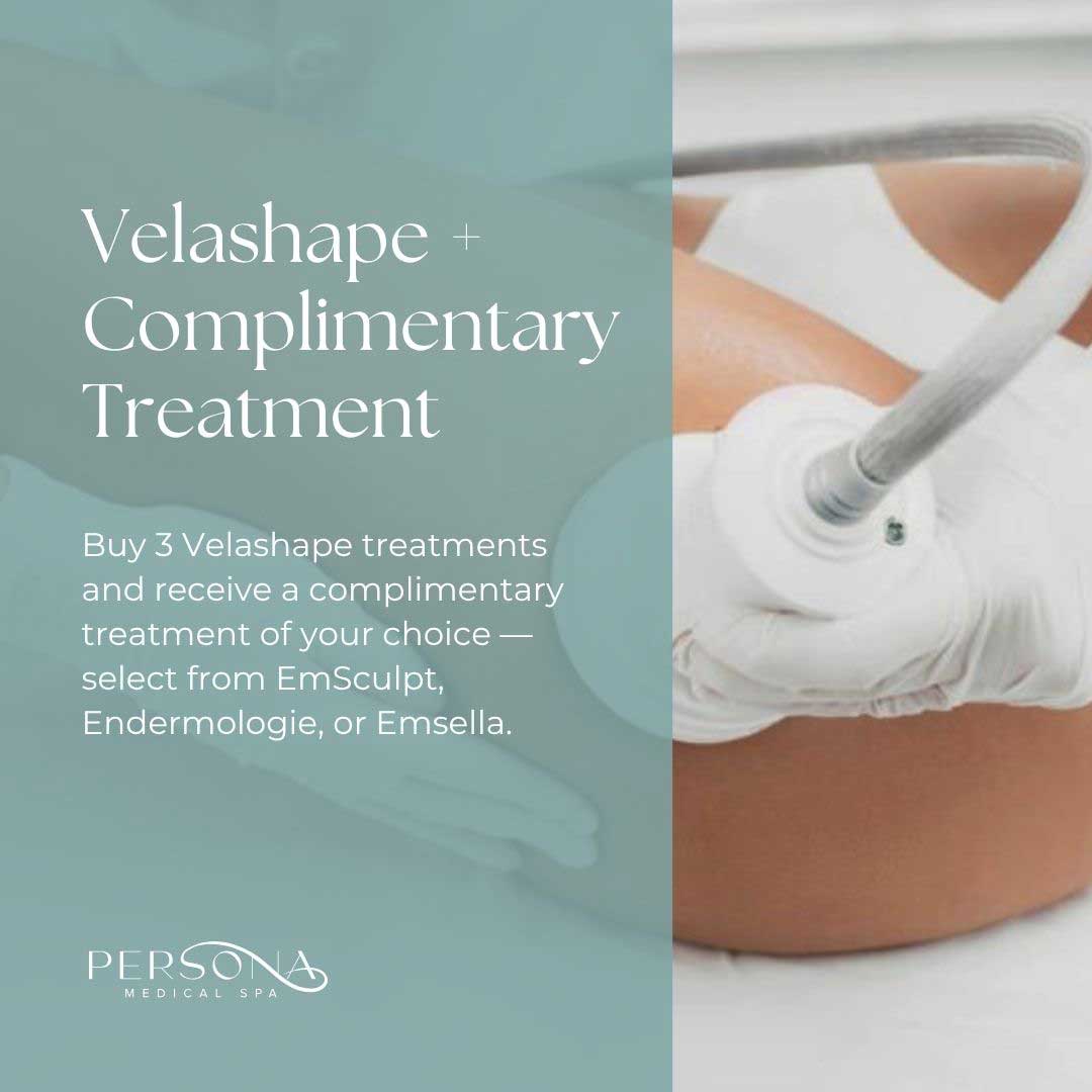 Velashape + Complimentary Treatment