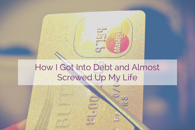 how i got into debt