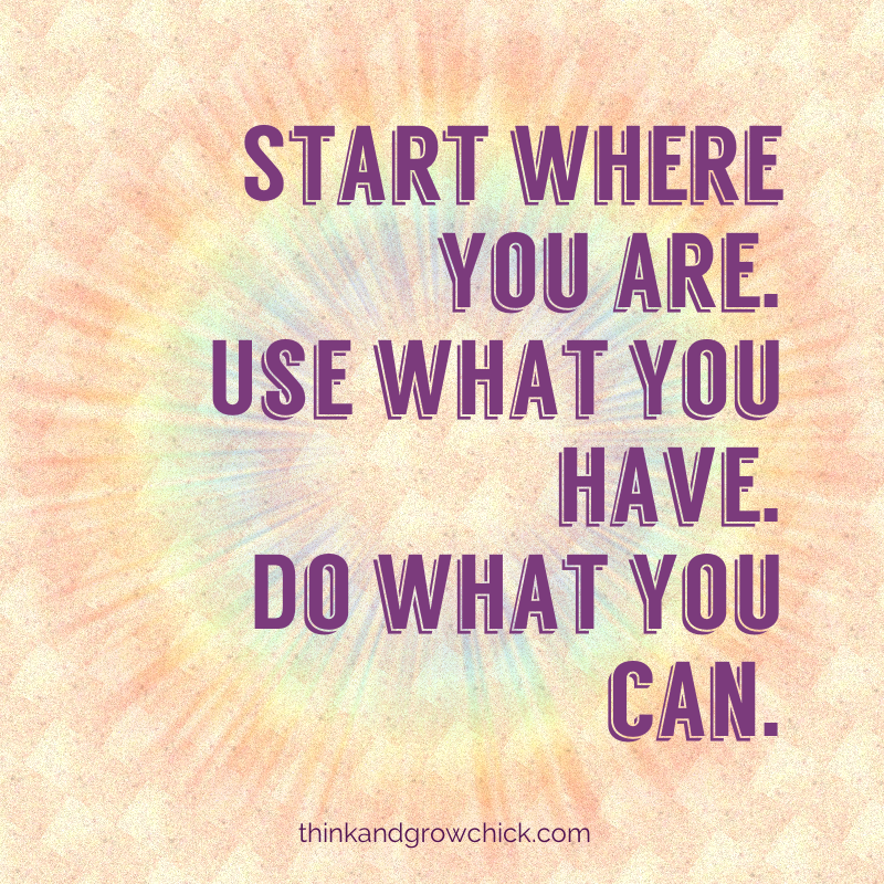 start where you are