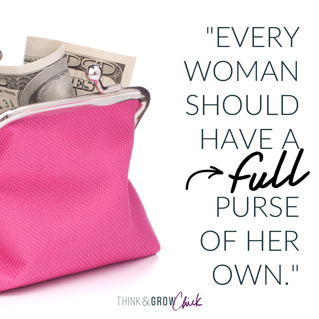 every woman should have a full purse
