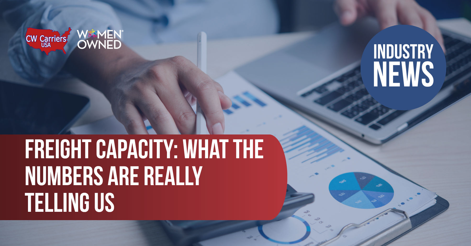 Freight Capacity: What the Numbers Are Really Telling Us