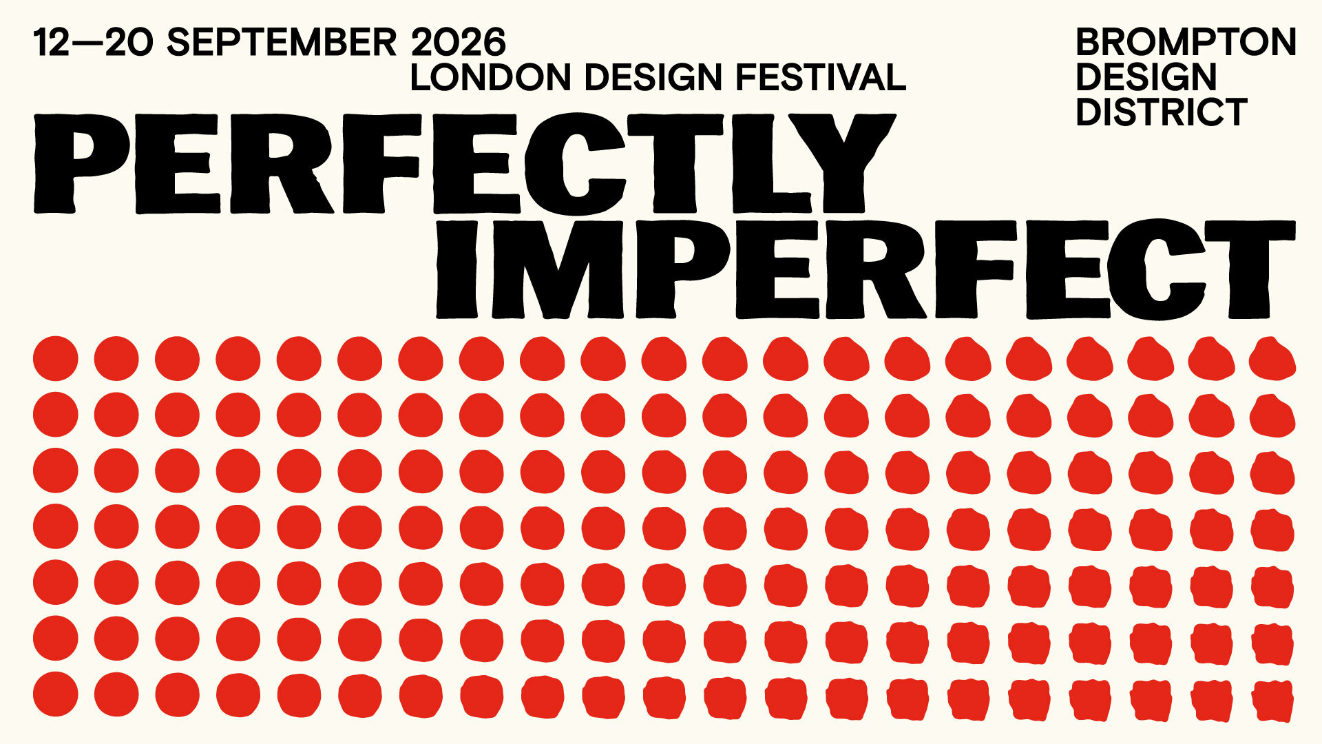 Perfectly Imperfect Brompton Design District graphic London Design Festival 2026