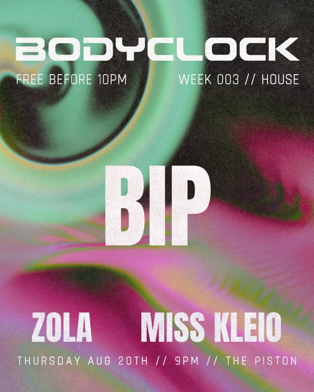 BODYCLOCK House - Bip, Zola, Miss Kleio